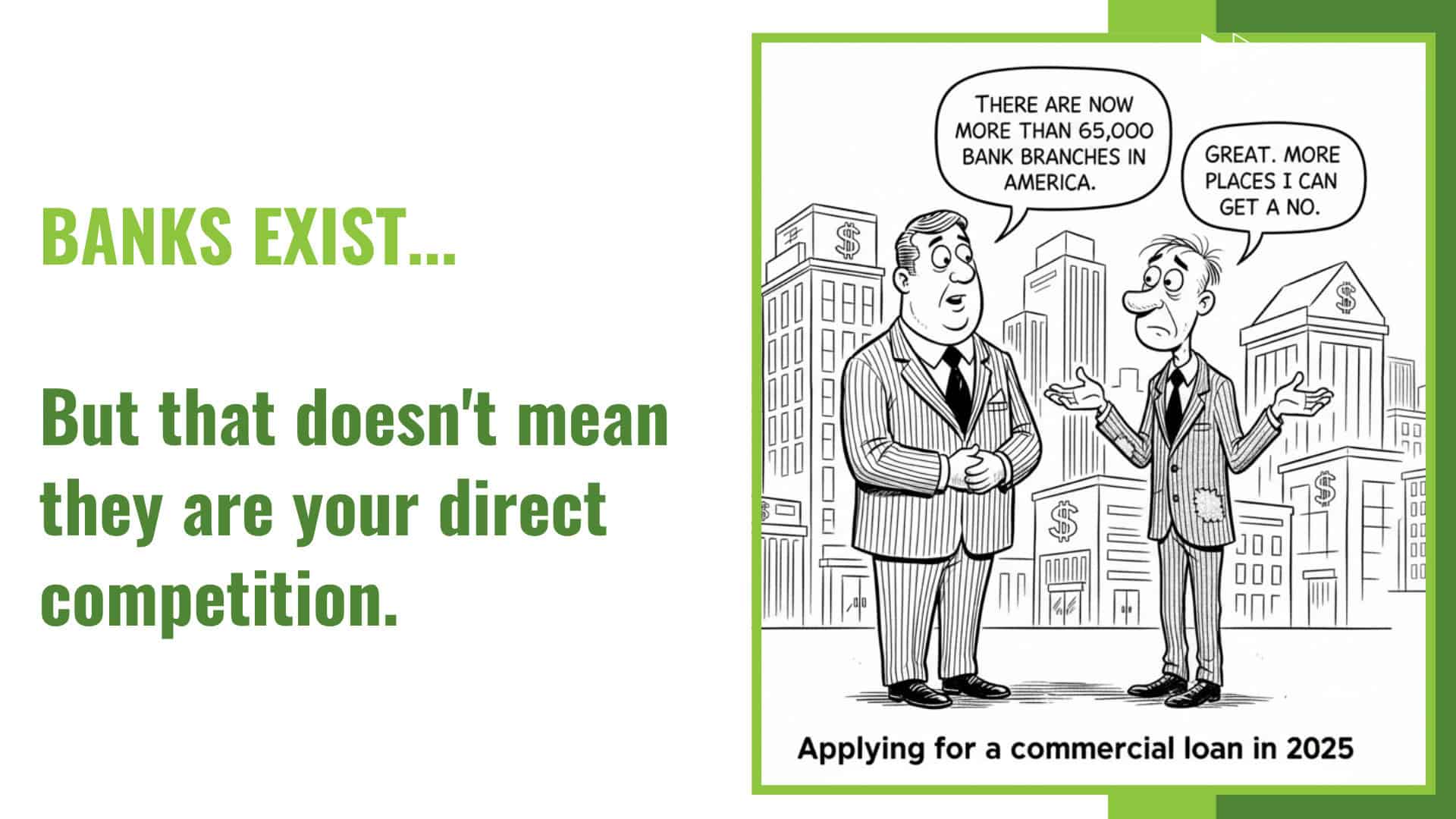 Illustrating how the value proposition of brokers and bankers differs.