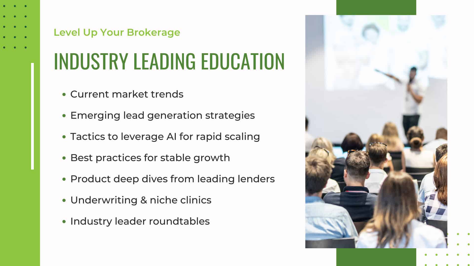 Educational sessions for commercial loan brokers