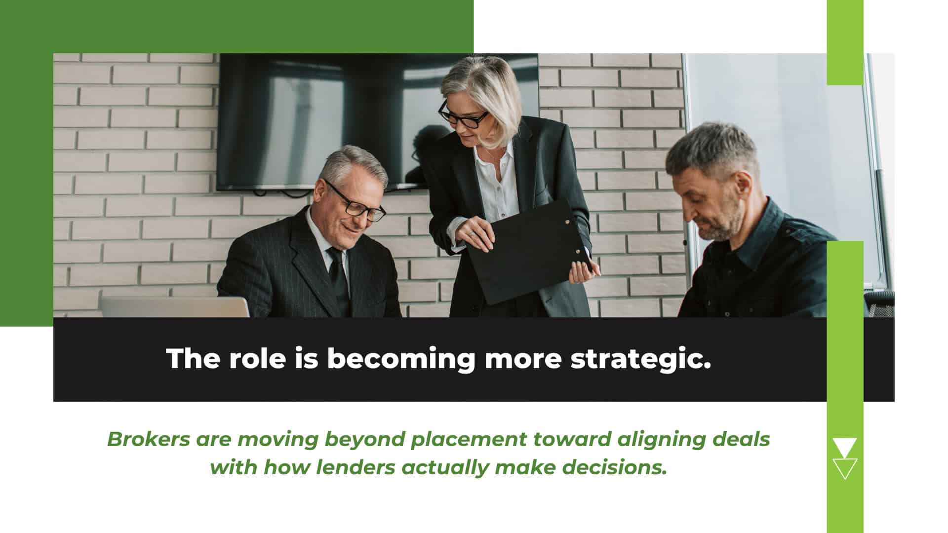Commercial loan brokers taking a more strategic role in aligning deals with lender decision-making