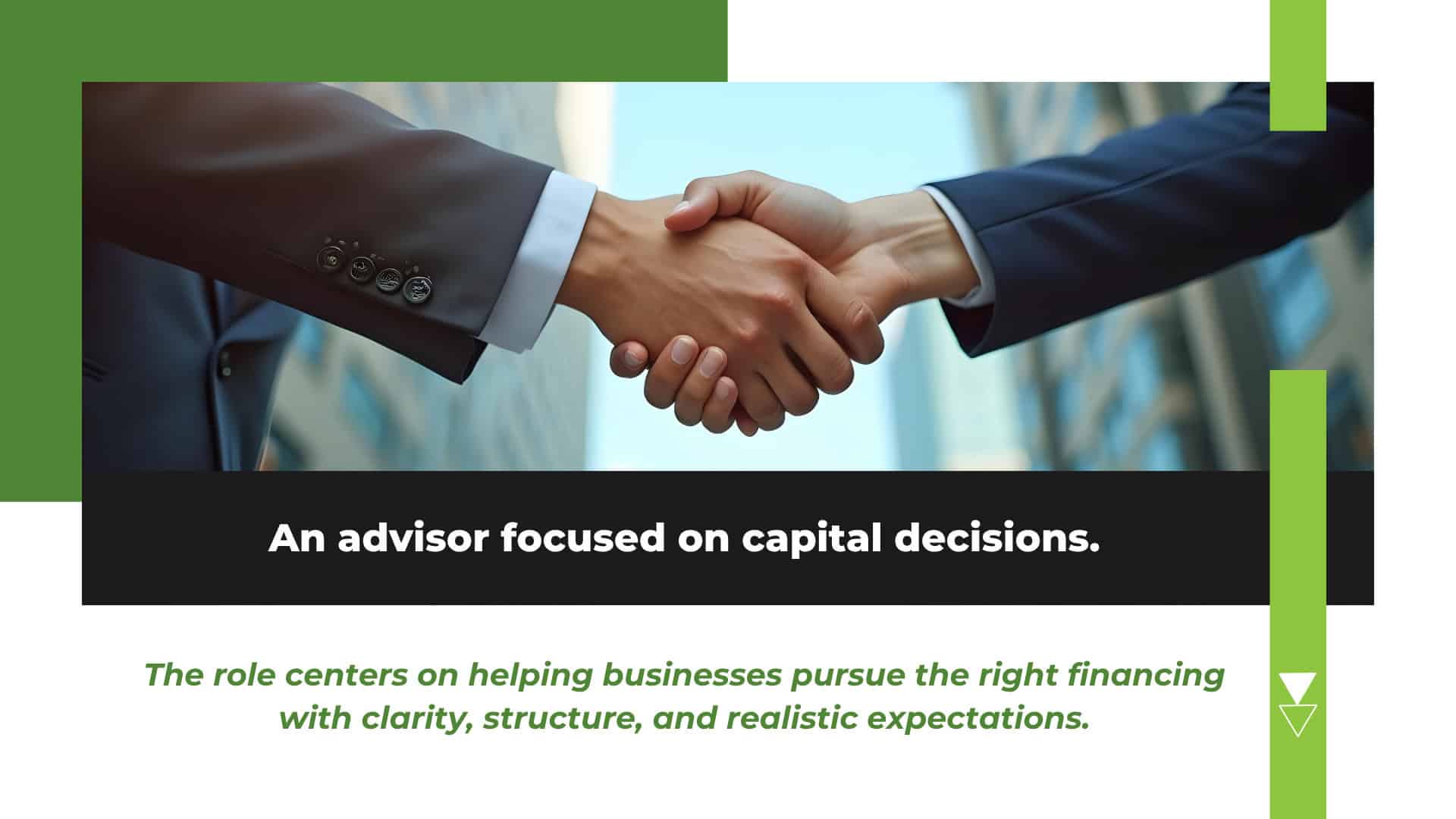 Business loan broker as a capital advisor helping companies pursue the right financing structure