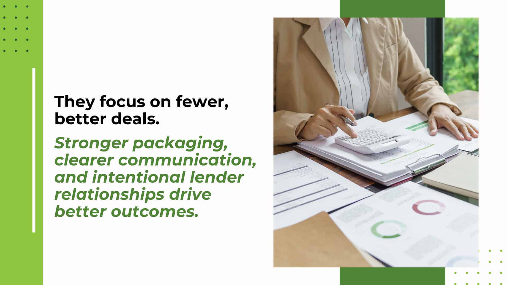 Commercial loan broker focusing on clear deal structure and stronger submissions instead of higher volume